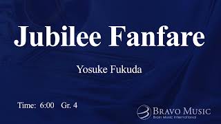 Jubilee Fanfare By Yosuke Fukuda