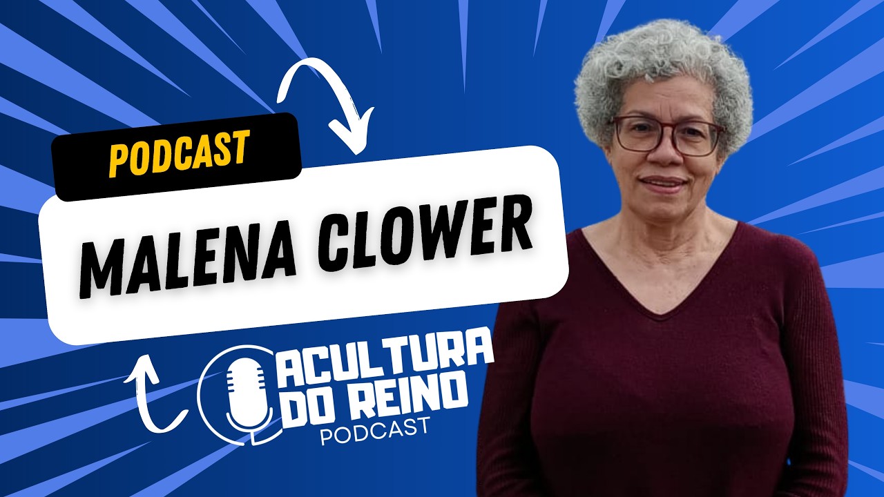 MALENA CLOWER | A cultura do reino