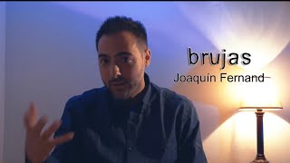 BRUJAS, Cuento de Terror de Joaquin Fernand