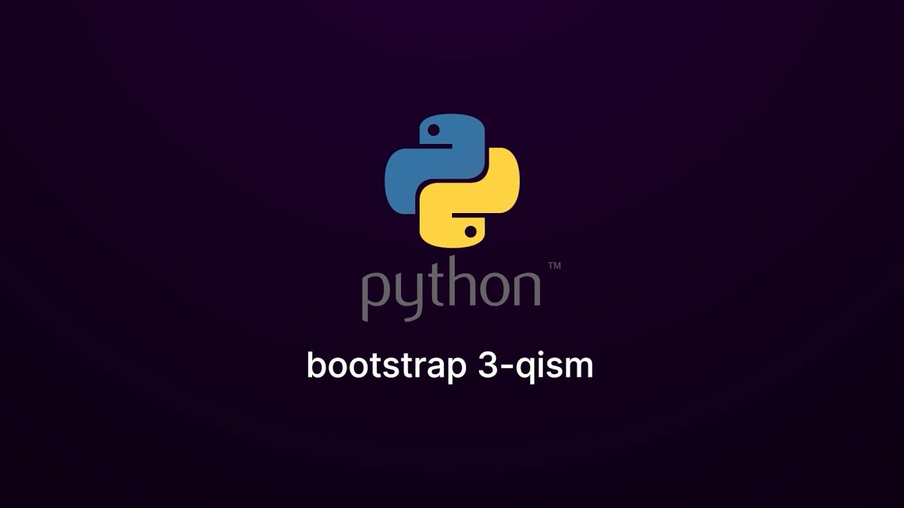 60 - Dars: Python. Bootstrap 3 qism. - YouTube