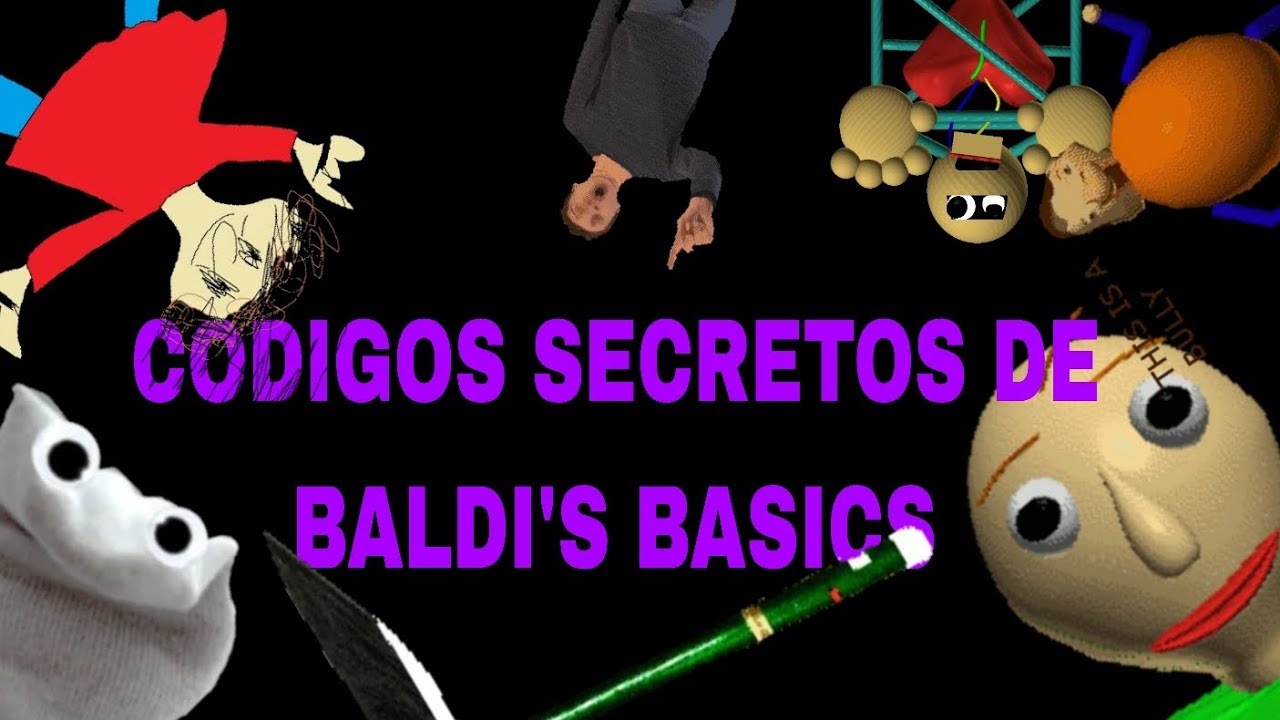 códigos secretos de baldi's basics OMG 😱😱😱 - YouTube