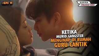 DEMI NILAI BAGUS!! MURID GANGSTER NGINAP DI RUMAH GURU CANTIK - Alur Cerita Film #11