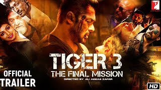 Tiger 3 : Official Trailer | Salman Khan | Katrina Kaif | Kabir Khan | Paresh Rawal |Concept Trailer