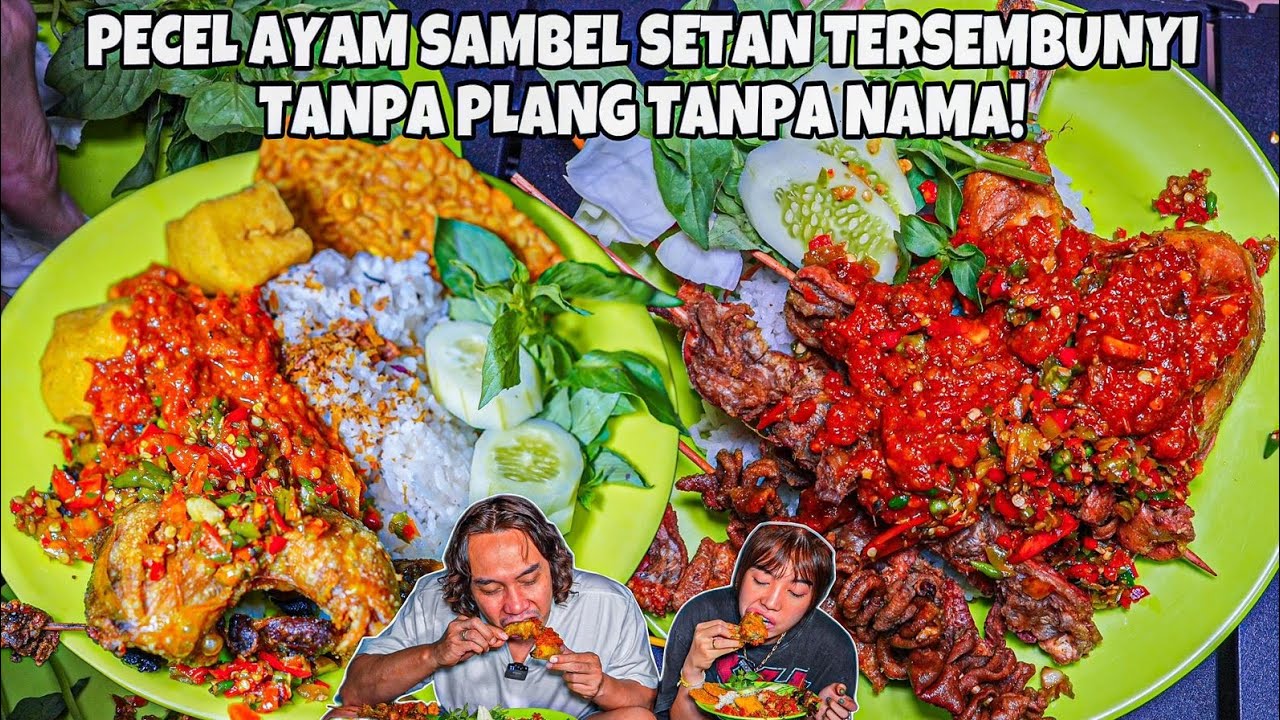PECEL AYAM SAMBAL SETAN TERSEMBUNYI TANPA PLANG! TAPI RAME BGT SAMPE NGANTRI