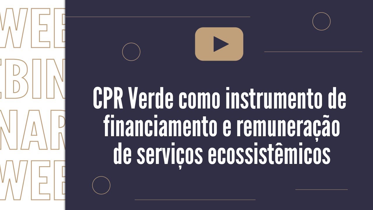 CPR Verde como instrumento de financiamento e remuneração de serviços ...