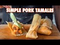 Easy Authentic Tamales That Anyone Can Make