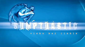 Sumptuastic - Niebo bez Ciebie HD