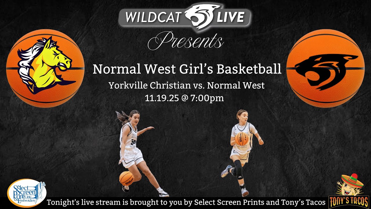 Normal West Wildcats vs. Yorkville Christian Mustangs on 11/19/25