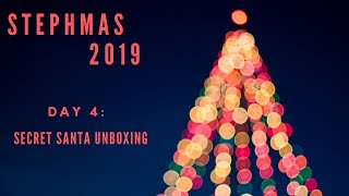 STEPHMAS 2019 DAY 4: Secret Santa Unboxing