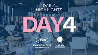 Marché du Film Highlights | DAY 4 | 15 May 2026