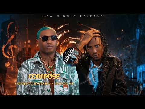 Ver Compose - David 6D x Tmighty Baraba no YouTube Ver Compose - David 6D x Tmighty Baraba no YouTube