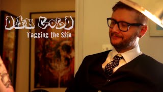 DAN GOLD: Tagging the Skin