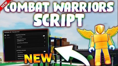 *UPDATED* Combat Warriors Script (PASTEBIN 2023) (KILLAURA, AIM ASSIST, ESP, NO RAGDOLL, ANTI PERRY)