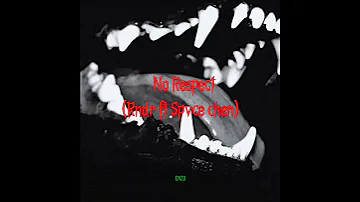 No Respect Rndr Ft Spvce Chen Clip Officiel 