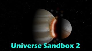 What if a Gas Giant hit Jupiter? [And surviving the disaster] - Universe Sandbox 2