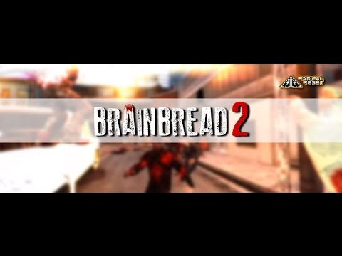 brainbread 2 hacks
