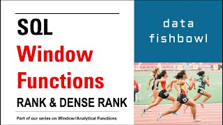 SQL Windows Functions Part 2  - RANK and DENSE RANK