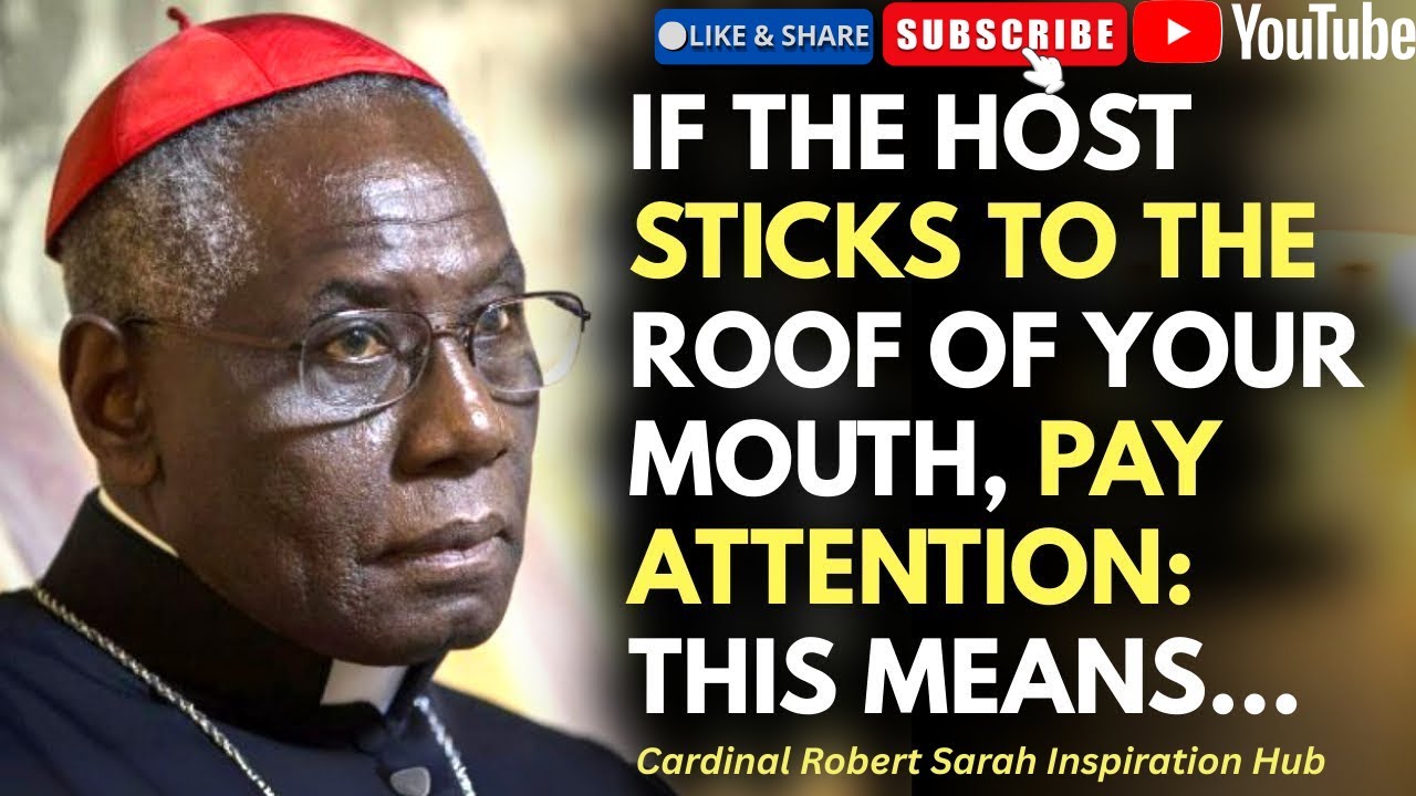 “If the Holy Host Sticks to Your Mouth… Cardinal Sarah Reveals the Meaning”