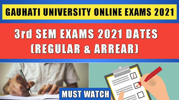 Gauhati University BA/Bsc/Bcom 3rd Sem Exams 2020-21 Schedule🔥| GU Arrear Exams