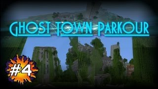Minecraft - Ghost Town Parkour ; Part 4