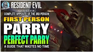 HOW TO PARRY First Person Mode GUIDE | Resident Evil Requiem