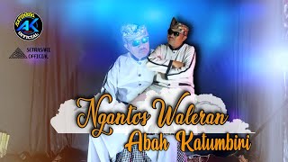 NGANTOS WALERAN - Abah Katumbiri (Lagu Trending 2024)