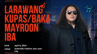 BOOTLEG CAM #15: A Night With JEROME ABALOS - Baka Mayroong Iba/Larawang Kupas - Live At Teatrino