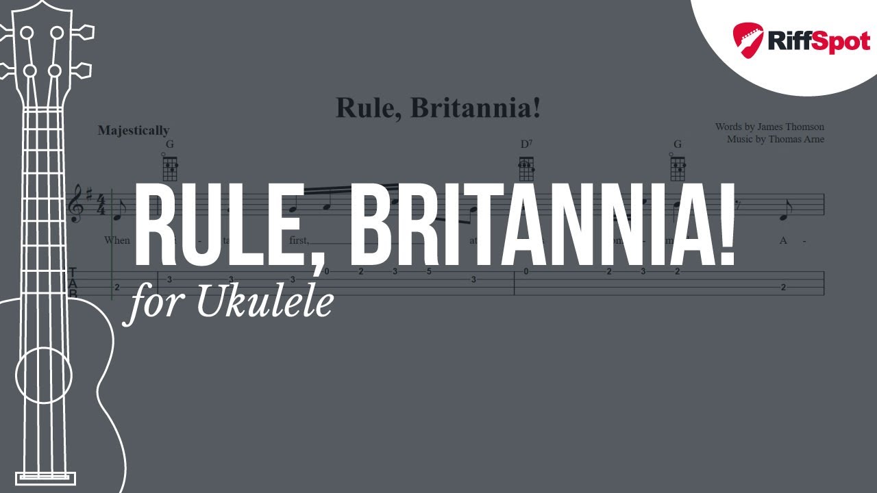 Rule, Britannia Ukulele Tab YouTube