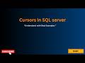 Cursors in SQL server Explained Step by Step with Example #sql #sqltutorial