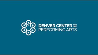Information Denver Center for the Performing Arts - Education Update