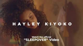 Hayley Kiyoko — SLEEPOVER [Behind The Scenes] chords