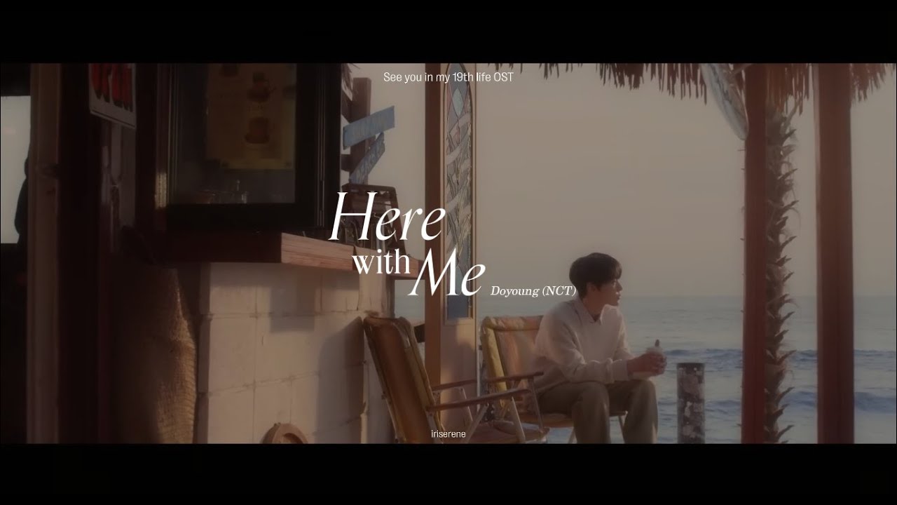[Vietsub/ Hangul] Here with me Doyoung (NCT) See you in my 19th