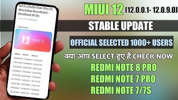 MIUI 12 Official OTA Stable Update India Selected Users | MIUI 12 India Stable Update