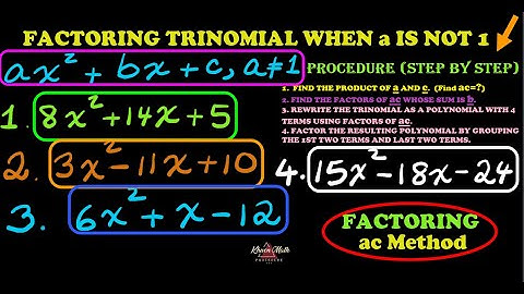 How To Factor Trinomials When a Is Not 1