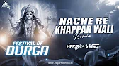 NACHE RE KHAPPAR WALI REMIX I DJ HARSH JBP X KRISH DEWANGAN