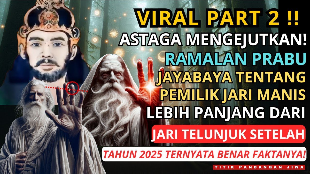 Jiwa Terpilih💫Mengerikan Ramalan Jayabaya Tentang Pemilik Jari Manis Lebih Setelah 2025 Ternyata?😱🚀