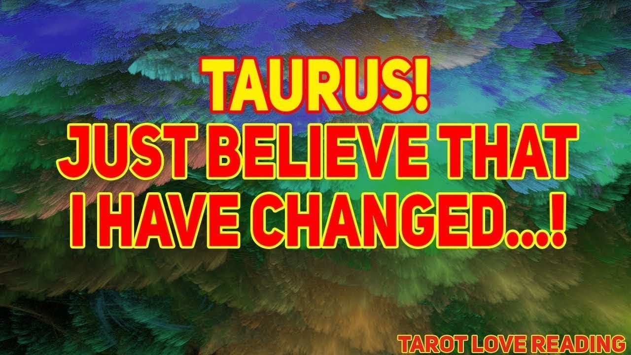 Taurus Tarot LOVE Reading September 2021 | Just Believe That I Have Changed...!