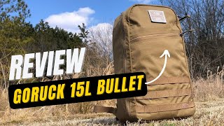 GORUCK Bullet Ruck 15L Review