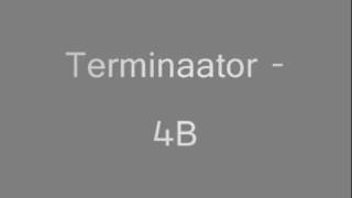Video thumbnail of "Terminaator - 4B"