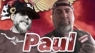 Paul: Hawaii Hells Angels Legend!