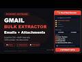 How to Extract All Emails & Attachments from Gmail in Bulk – Windows Software Tutorial