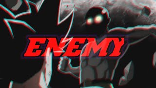 Goku vs Saitama 「AMV」Enemy (feat. Sam Tinnesz & Beacon Light) - Tommee Profitt Resimi