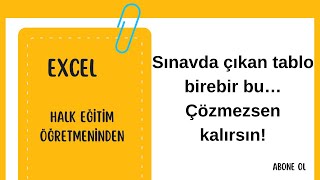 Excel Sınavında Çıkan Gerçek Sorular Uzun Tablolar Nasıl Çözülür?