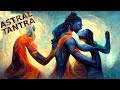 Shiva  shakti tantra  celebrate your divine sexuality  dissolve in body pleasures  astral love