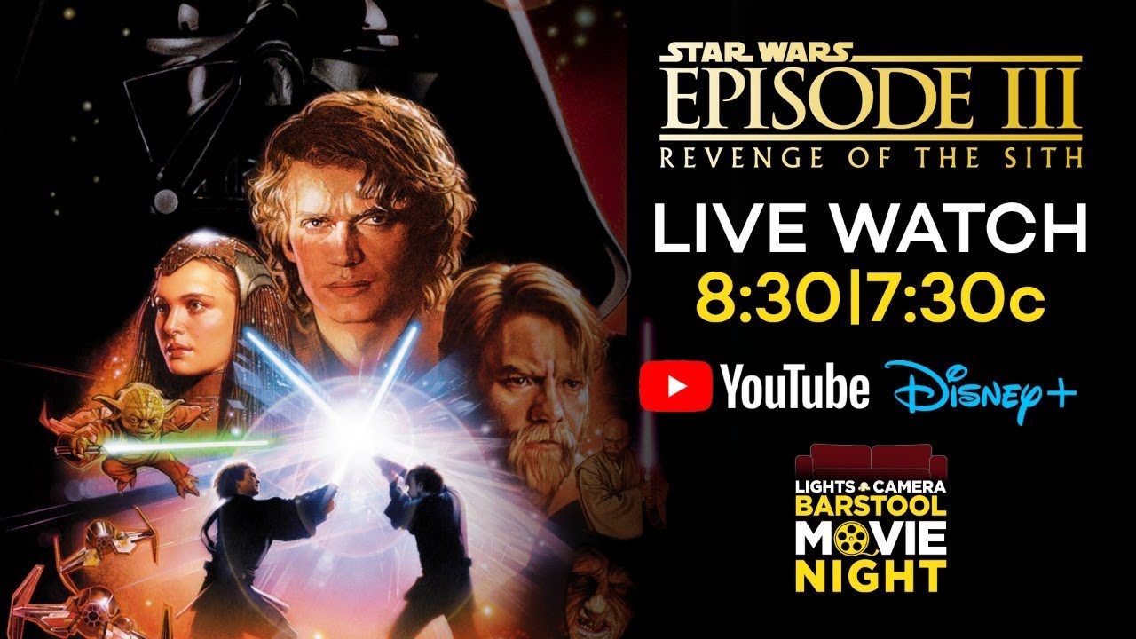 Barstool Movie Night Star Wars Revenge of the Sith (Disney+) YouTube