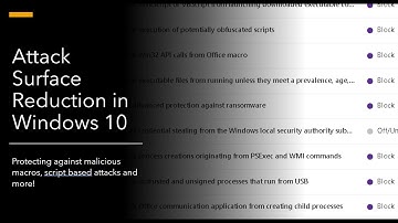 Attack Surface Reduction in Windows 10