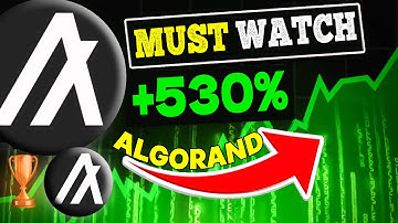 ALGORAND PRICE WILL +530% HERE