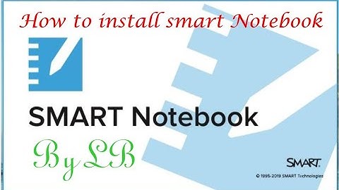 How to install Smart Notebook