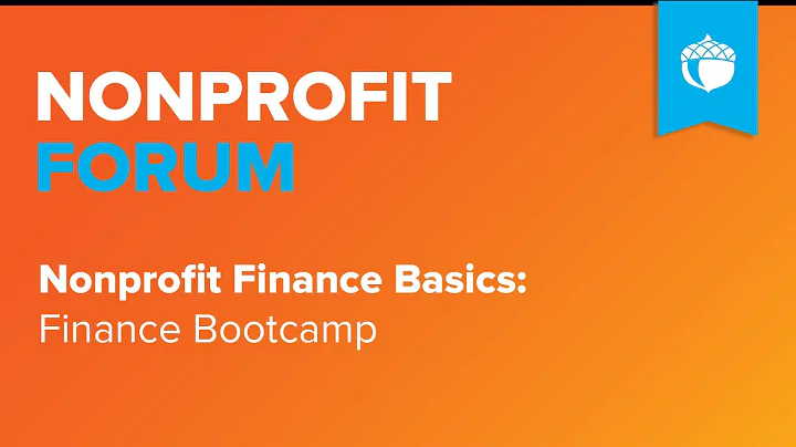 Nonprofit Finance Basics: Finance Bootcamp