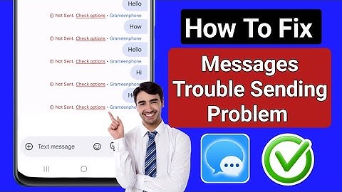 Not Sent Check Option Problem | Fix Messages Trouble Sending Problem (2025)